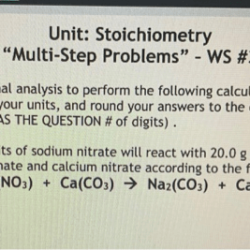 Unit stoichiometry multi step problems ws 3 answer key